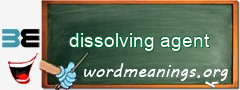 WordMeaning blackboard for dissolving agent